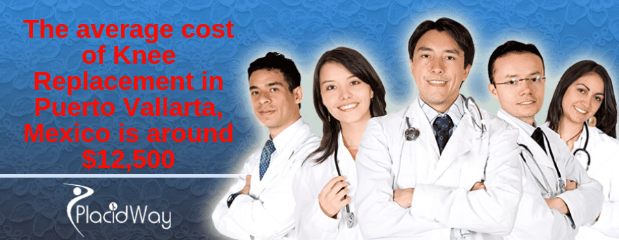 The Average Cost Of Knee Replacement In Puerto Vallarta, Mexico Is Around $,